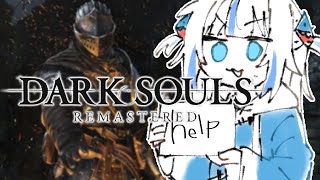 【DARK SOULS: REMASTERED】help