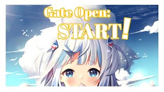 Gawr gura sings "Gate Open: START!" - Pavolia Reine.