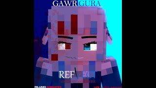 GAWR GURA REFLECT ANIMATION GAWR GURA REFLECT ANIMATION