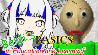 【BALDI'S BASICS】MATH ✏️ IS SCARY